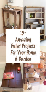 15+ Amazing Pallet Projects For Your Home And Garden