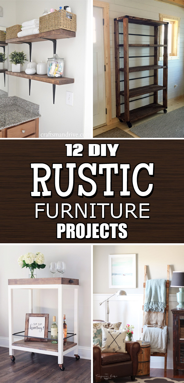 12 DIY Rustic Furniture Projects That Are Both Unique and Functional