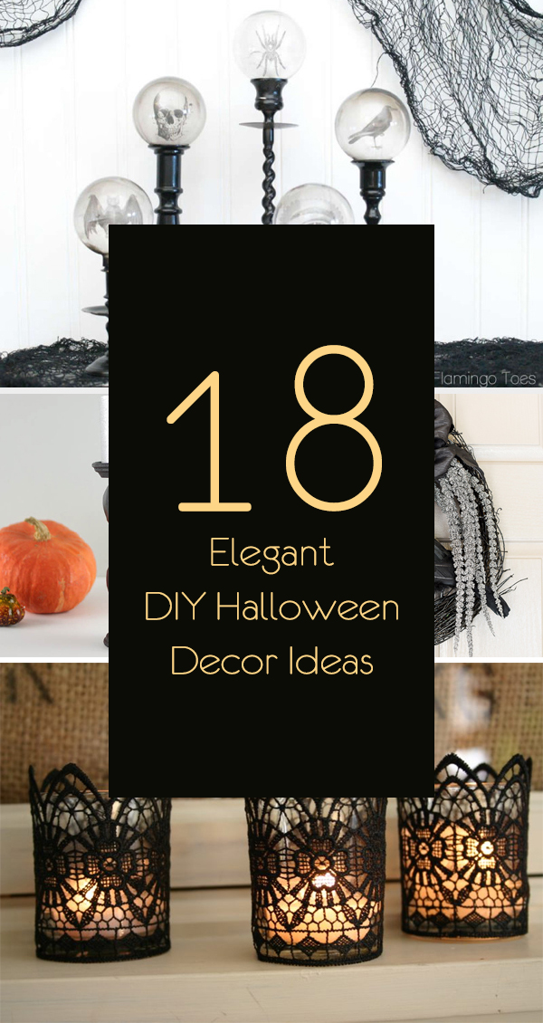 18 Elegant DIY Halloween Decor Ideas