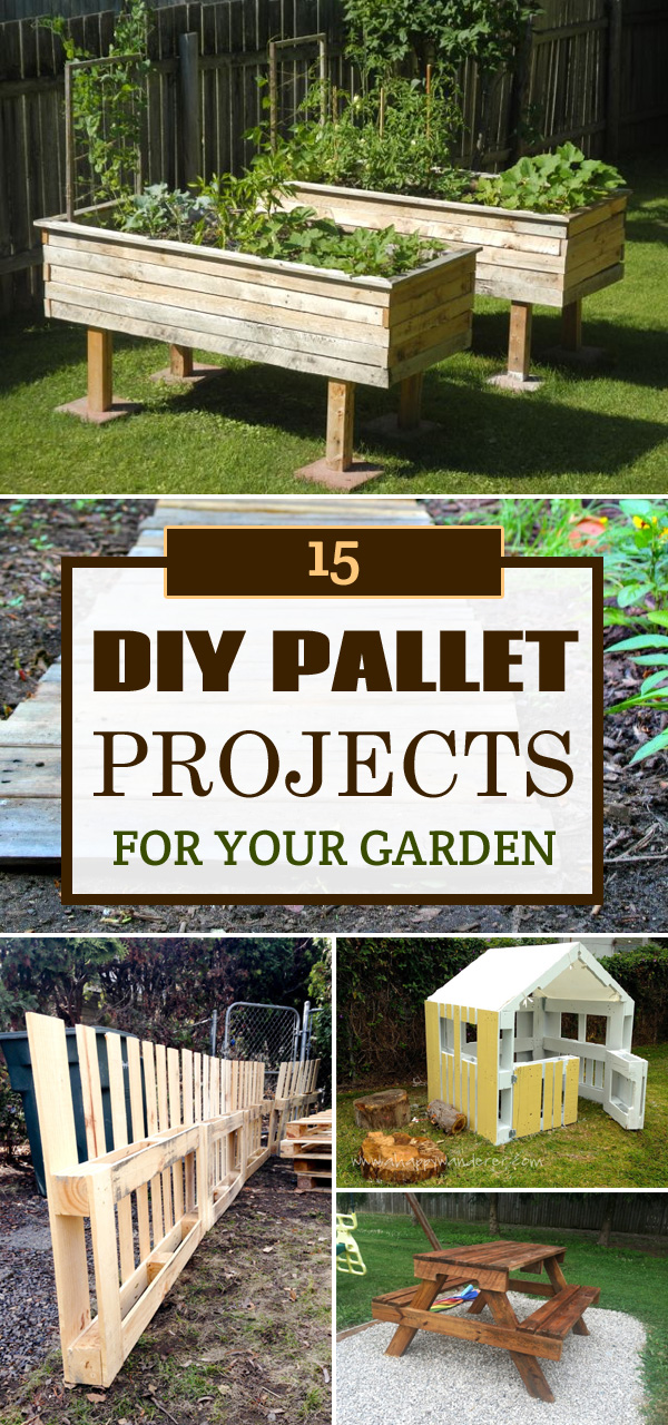 15 Great DIY Pallet Projects For Your Garden