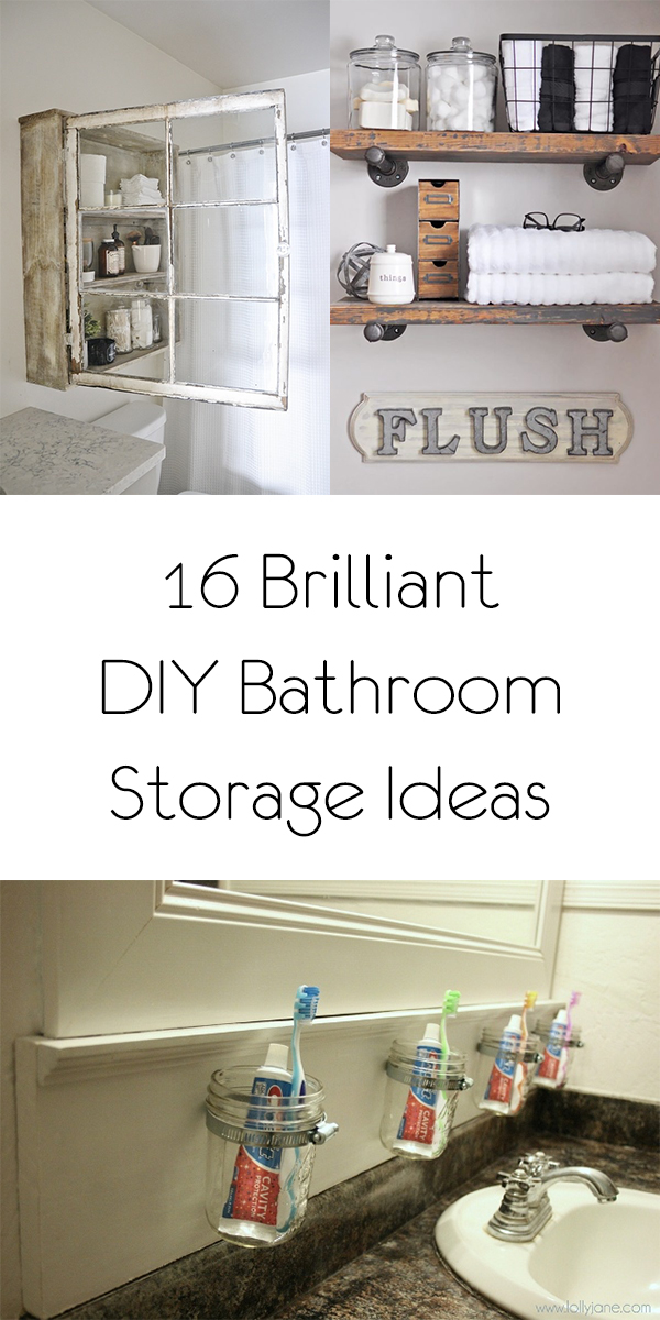 16 Brilliant DIY Bathroom Storage Ideas