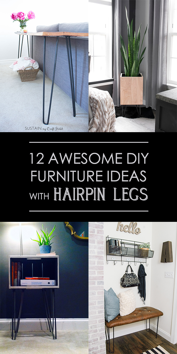 12 Awesome DIY Furniture Ideas With Hairpin Legs